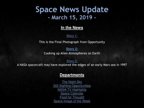 Space News Update - March 15, 2019 -