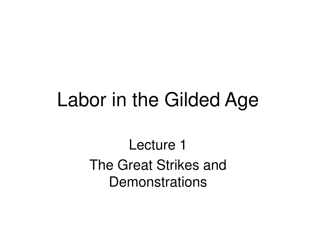 labor in the gilded age