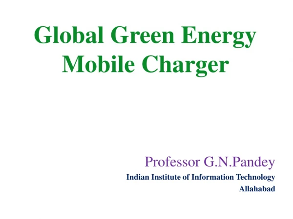 Global Green Energy Mobile Charger