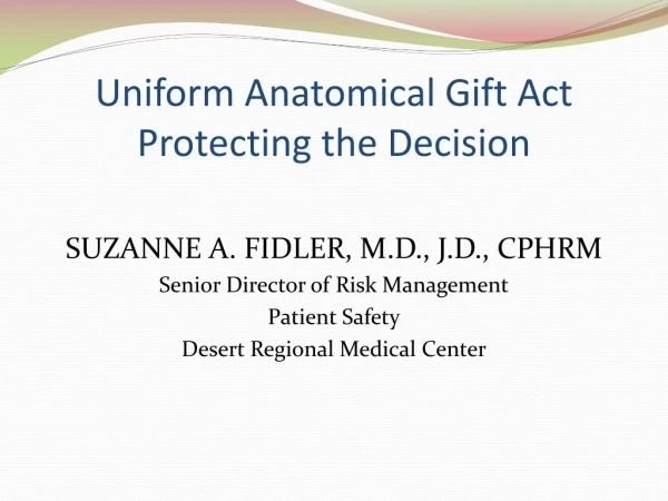Uniform Anatomical Gift Act Protecting the Decision