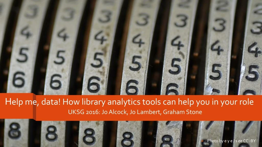 h elp me data how library analytics tools can help you in your role