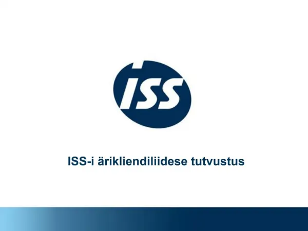 ISS-i rikliendiliidese tutvustus