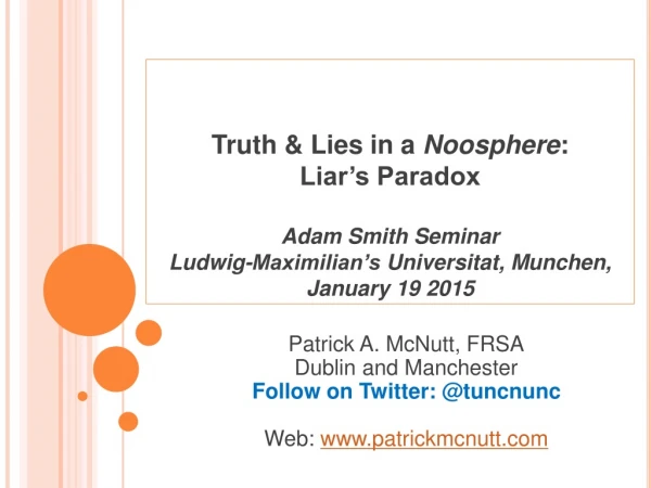 Patrick A. McNutt, FRSA Dublin and Manchester Follow on Twitter: @tuncnunc