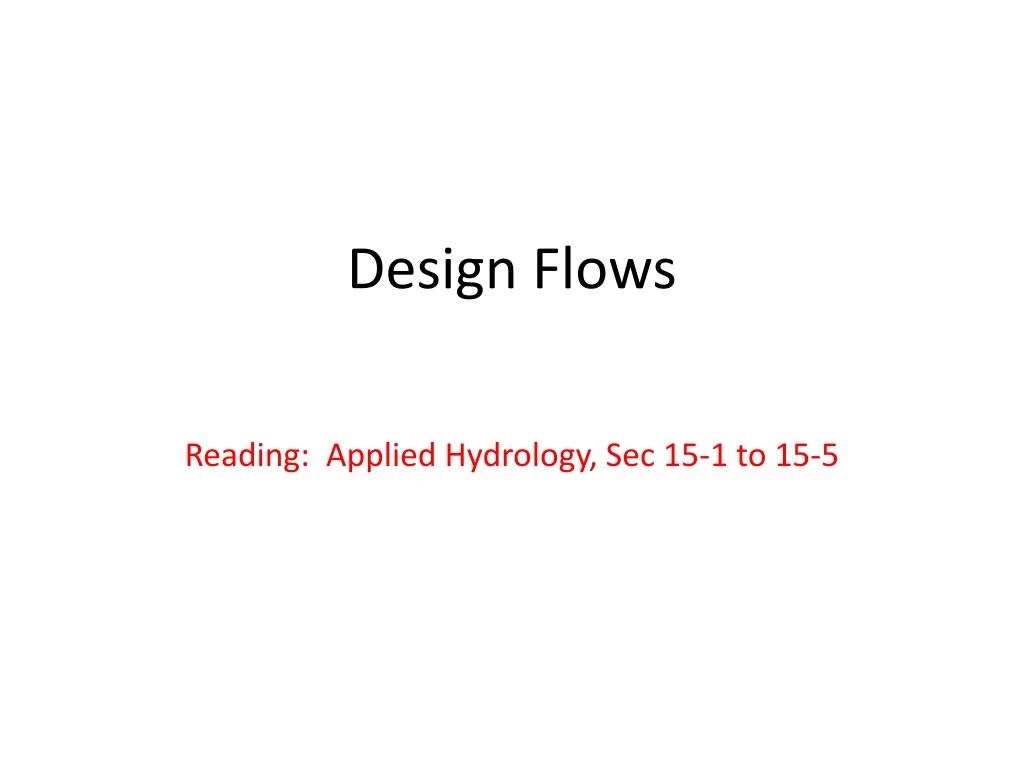 design flows