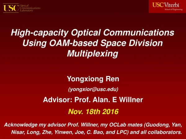High-capacity Optical Communications Using OAM-based Space Division Multiplexing