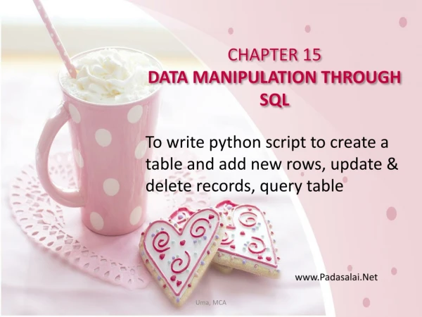 CHAPTER 15 DATA MANIPULATION THROUGH SQL