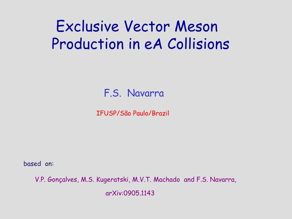 exclusive vector meson production in ea collisions