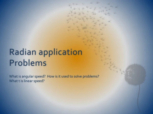 Radian application Problems