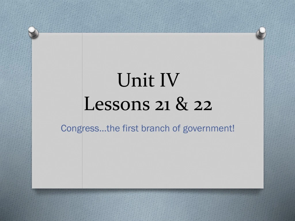 unit iv lessons 21 22