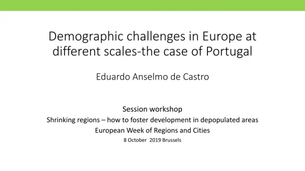 Session workshop Shrinking regions – how to foster development in depopulated areas