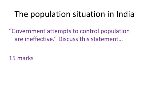 The population situation in India
