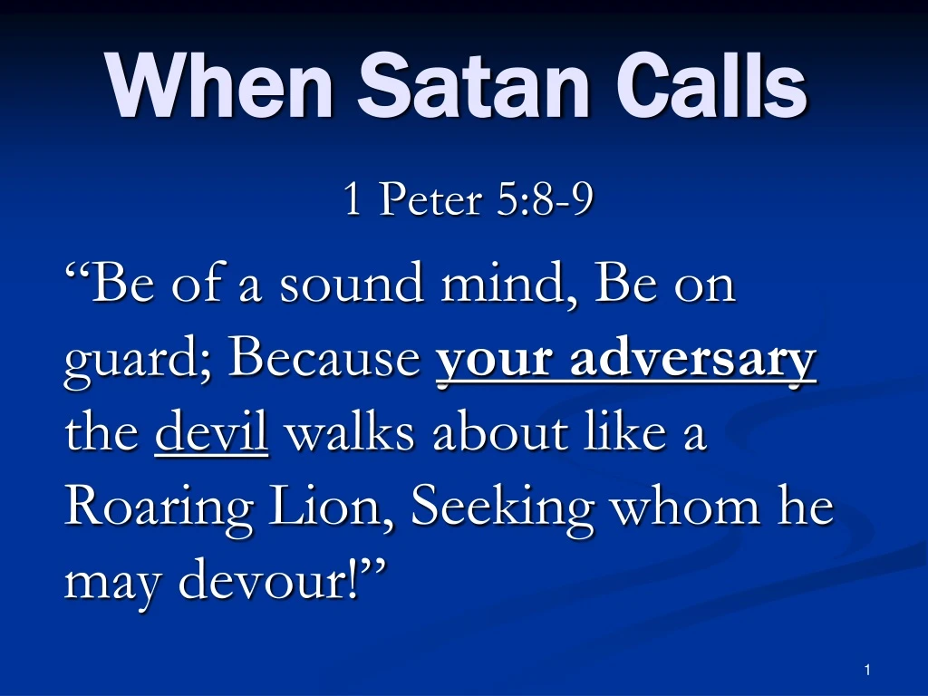 when satan calls