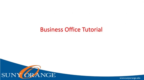 Business Office Tutorial
