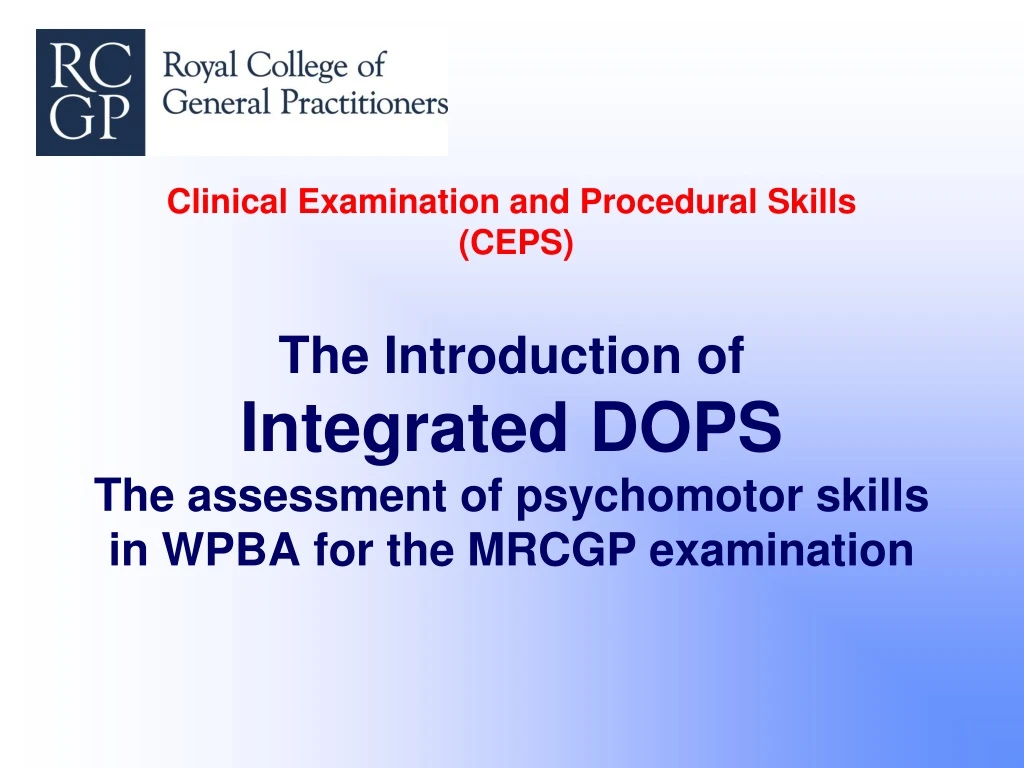 clinical examination and procedural skills ceps
