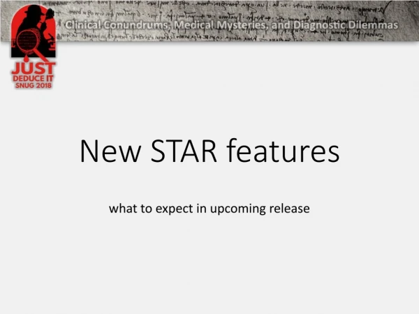 New STAR features