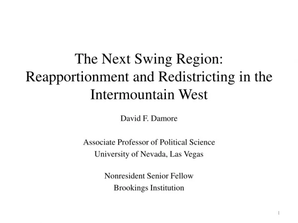 The Next Swing Region: Reapportionment and Redistricting in the Intermountain West