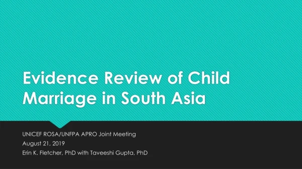 Evidence Review of Child Marriage in South Asia