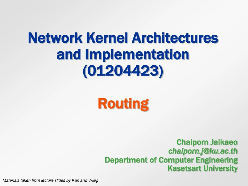 network kernel architectures and implementation 01204423 routing