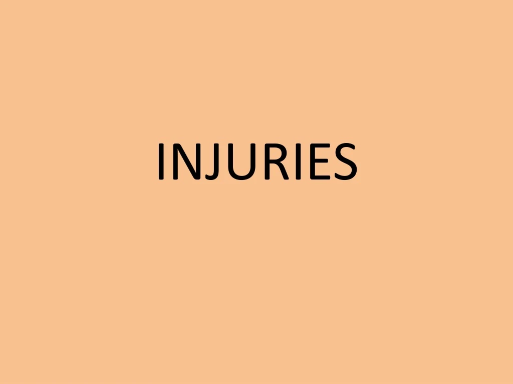 injuries