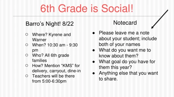 6th Grade is Social!