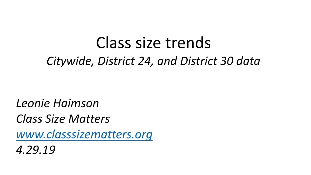 class size trends citywide district