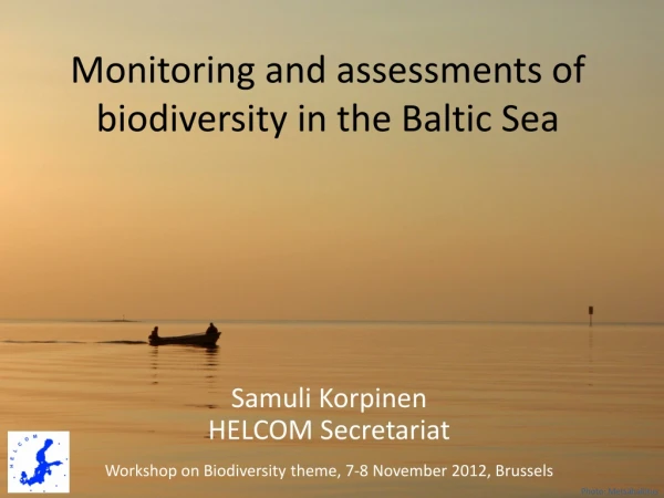 Monitoring and assessments of biodiversity in the Baltic Sea