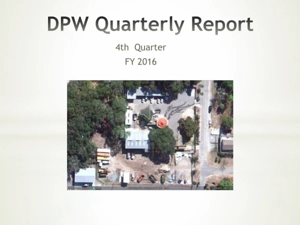 DPW Quarterly Report