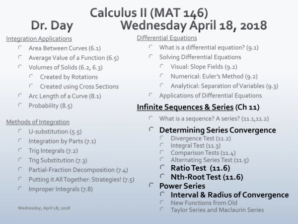 Calculus II (MAT 146) Dr. Day		 Wednes day April 18, 2018