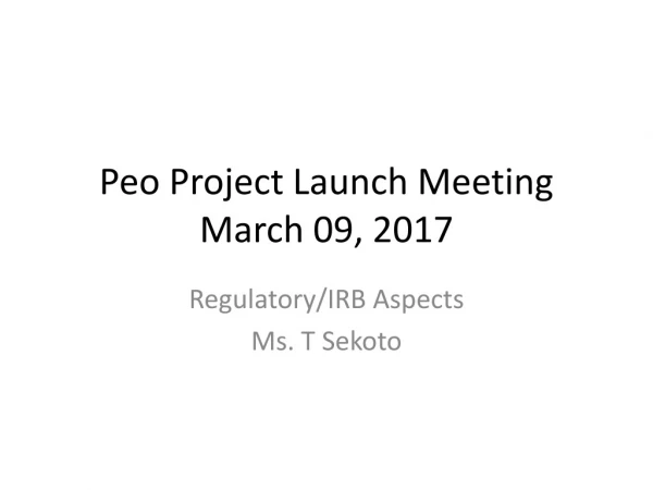 Peo Project Launch Meeting March 09, 2017