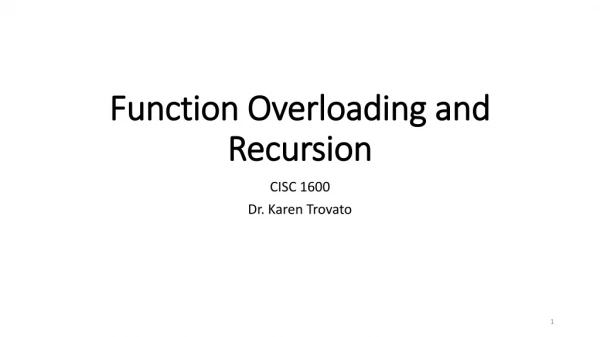 Function Overloading and Recursion