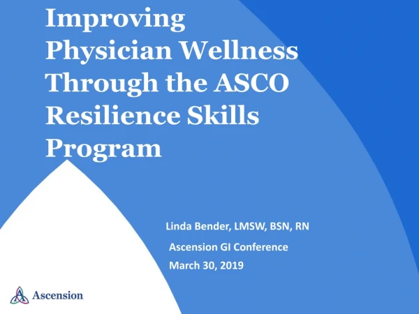 Improving Physician Wellness Through the ASCO Resilience Skills Program