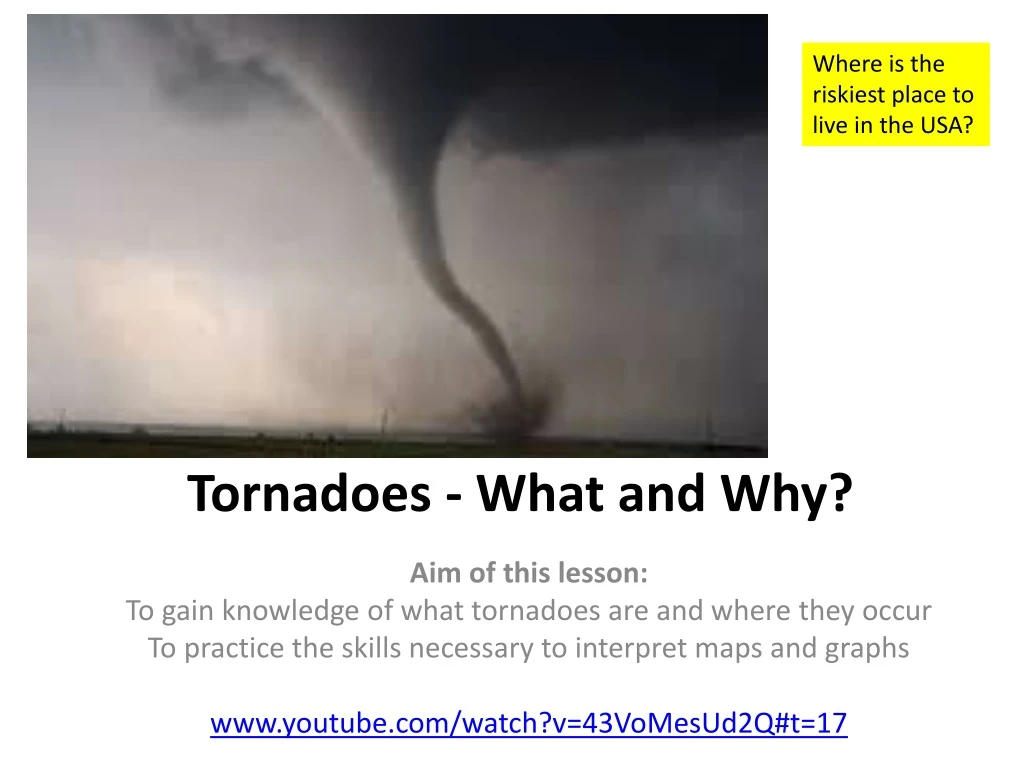 tornadoes what and why