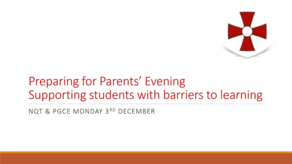 Preparing for Parents’ Evening Supporting students with barriers to learning