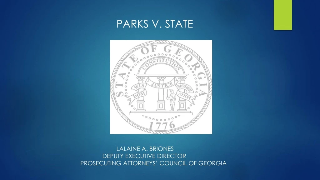 parks v state lalaine a briones deputy executive director prosecuting attorneys council of georgia