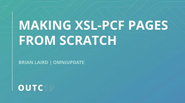 MAKING XSL-PCF PAGES FROM SCRATCH