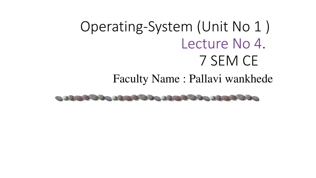 operating system unit no 1 lecture