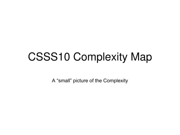 CSSS10 Complexity Map