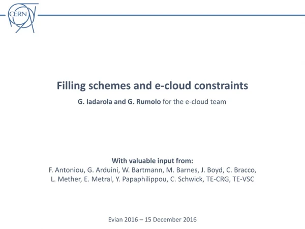 Filling schemes and e-cloud constraints
