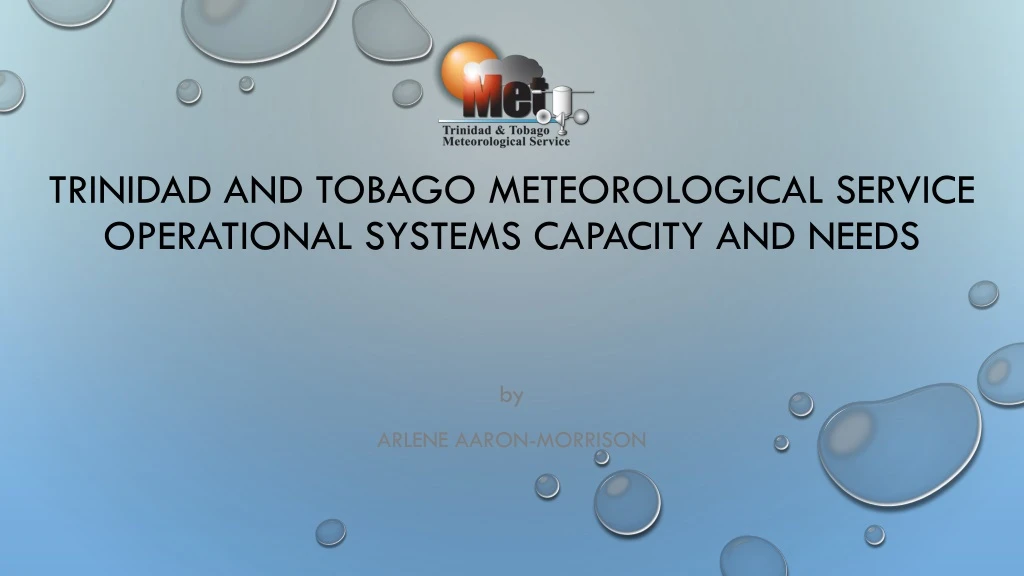 trinidad and tobago meteorological service operational systems capacity and needs