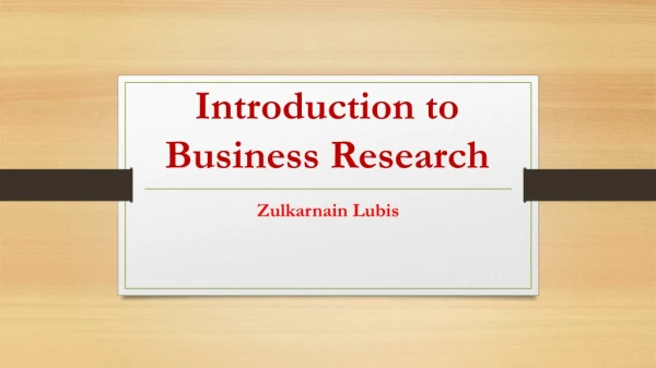 Introduction to Business Research