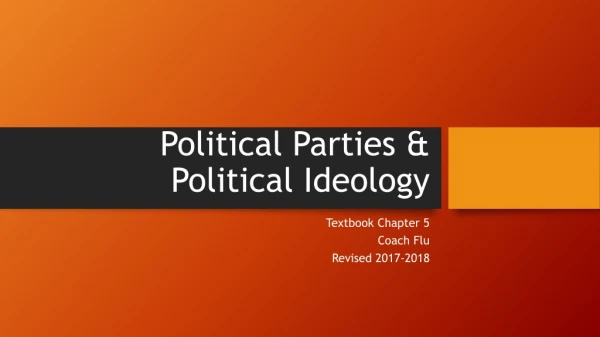 Political Parties &amp; Political Ideology