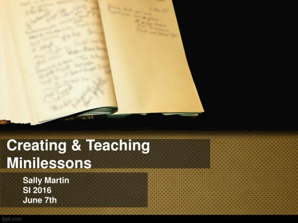 Creating &amp; Teaching Minilessons