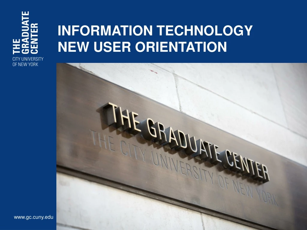 information technology new user orientation
