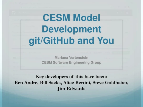 CESM Model Development git /GitHub and You