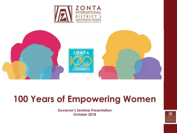 100 Years of Empowering Women Governor’s Seminar Presentation October 2018