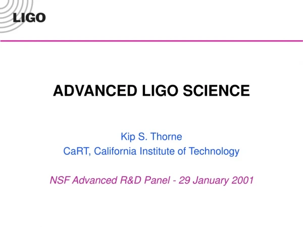 ADVANCED LIGO SCIENCE