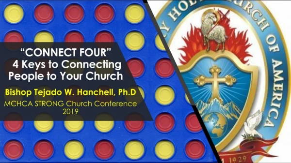 “CONNECT FOUR” 4 Keys to Connecting People to Your Church