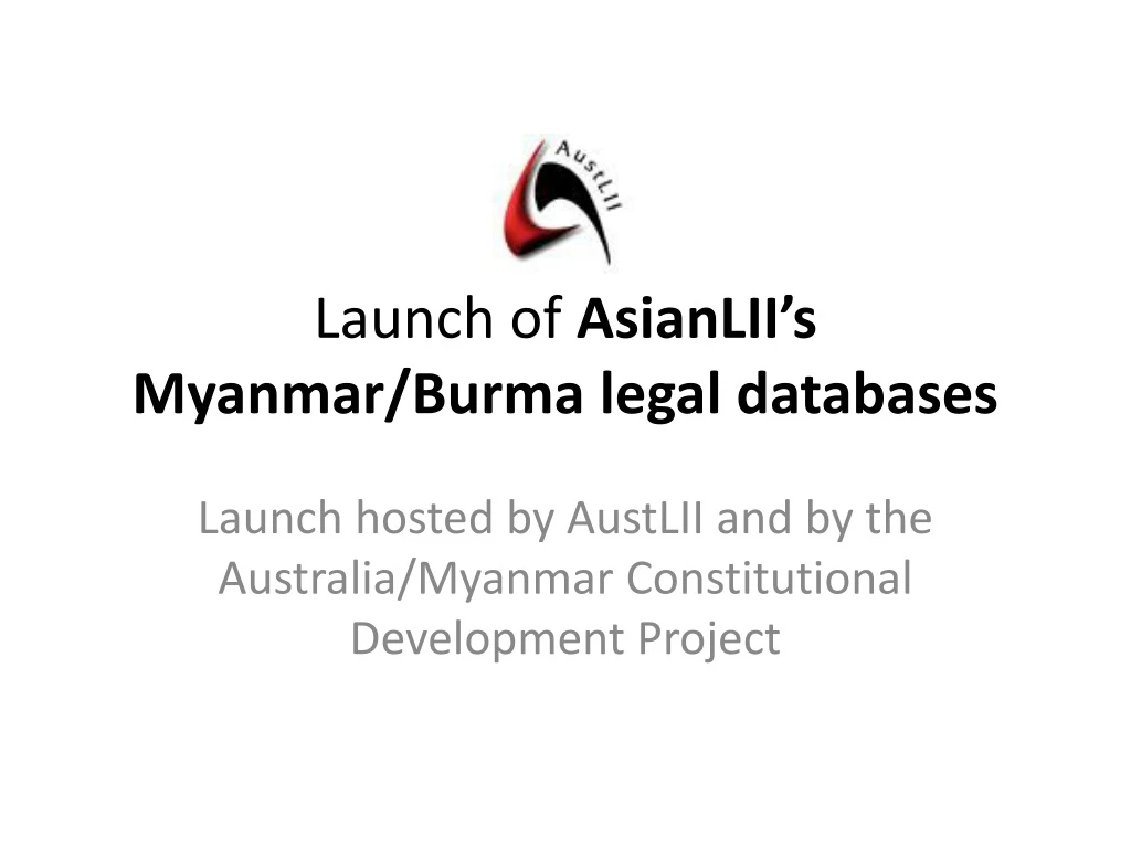 launch of asianlii s myanmar burma legal databases