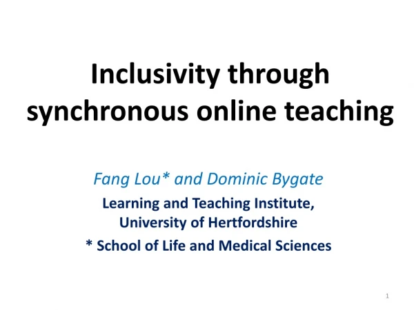 Inclusivity through synchronous online teaching