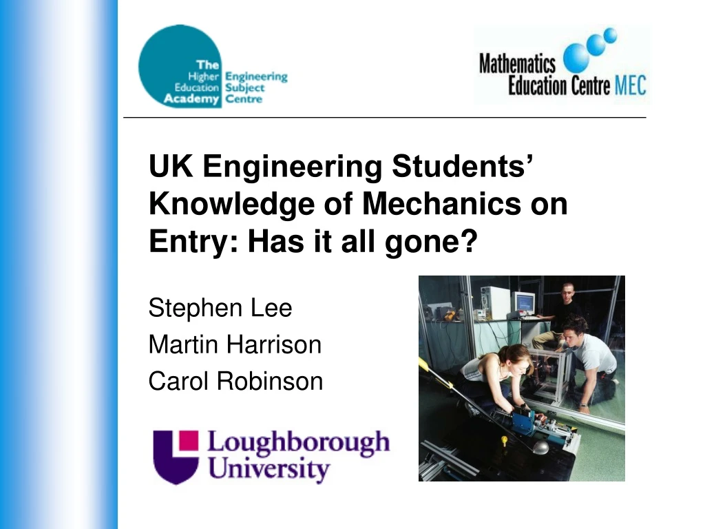 uk engineering students knowledge of mechanics on entry has it all gone